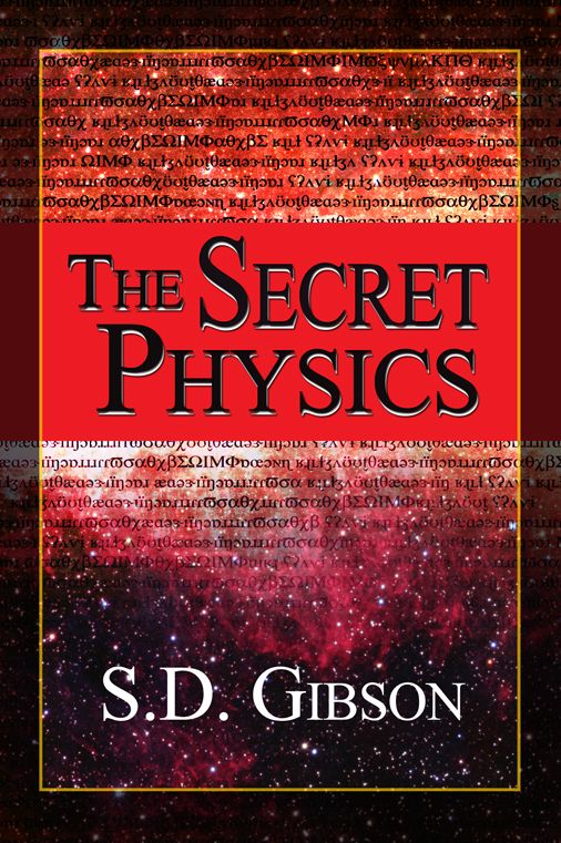 The Secret Physics: