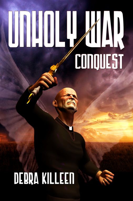 Conquest: Unholy War - Book 3