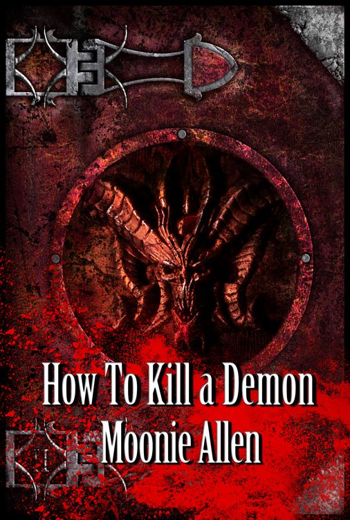 How To Kill A Demon