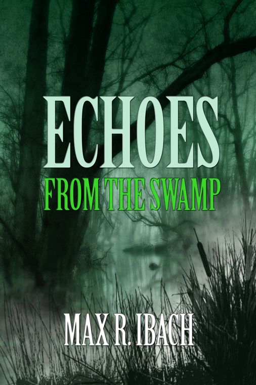 Echos From The Swamp