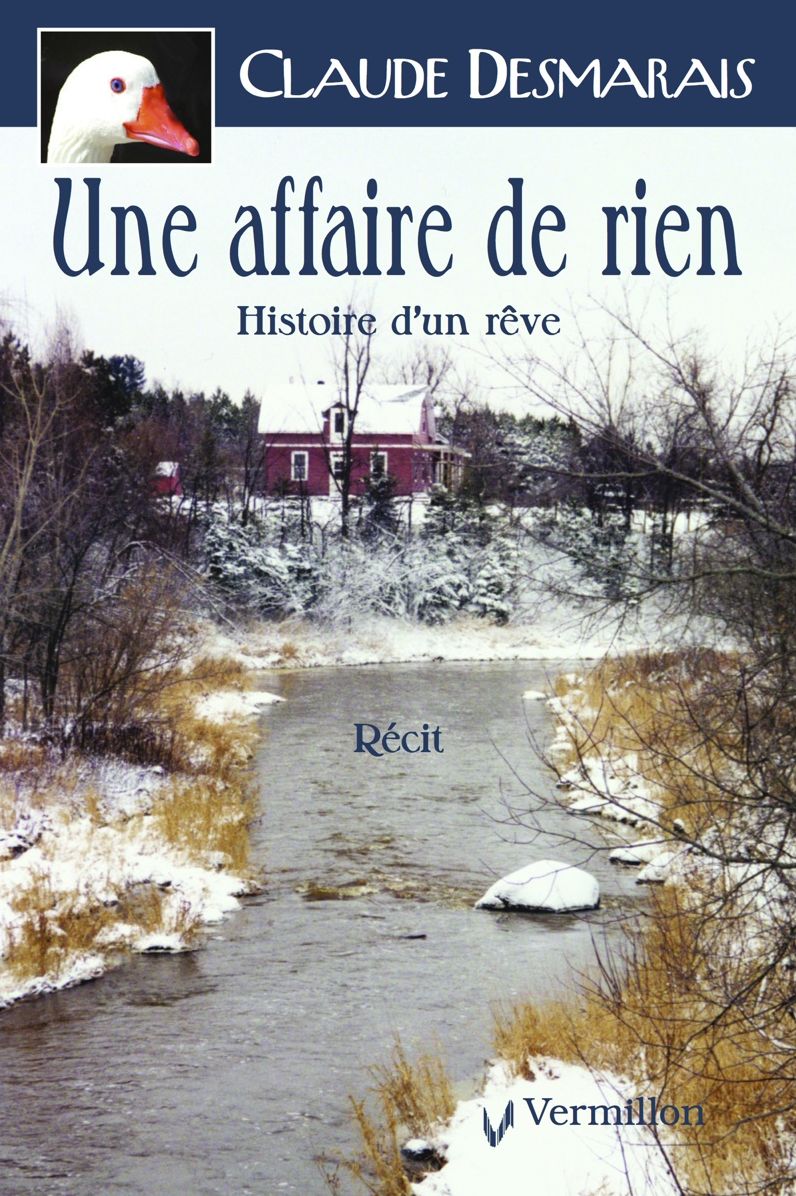 Une affaire de rien: Histoire d'un rêve