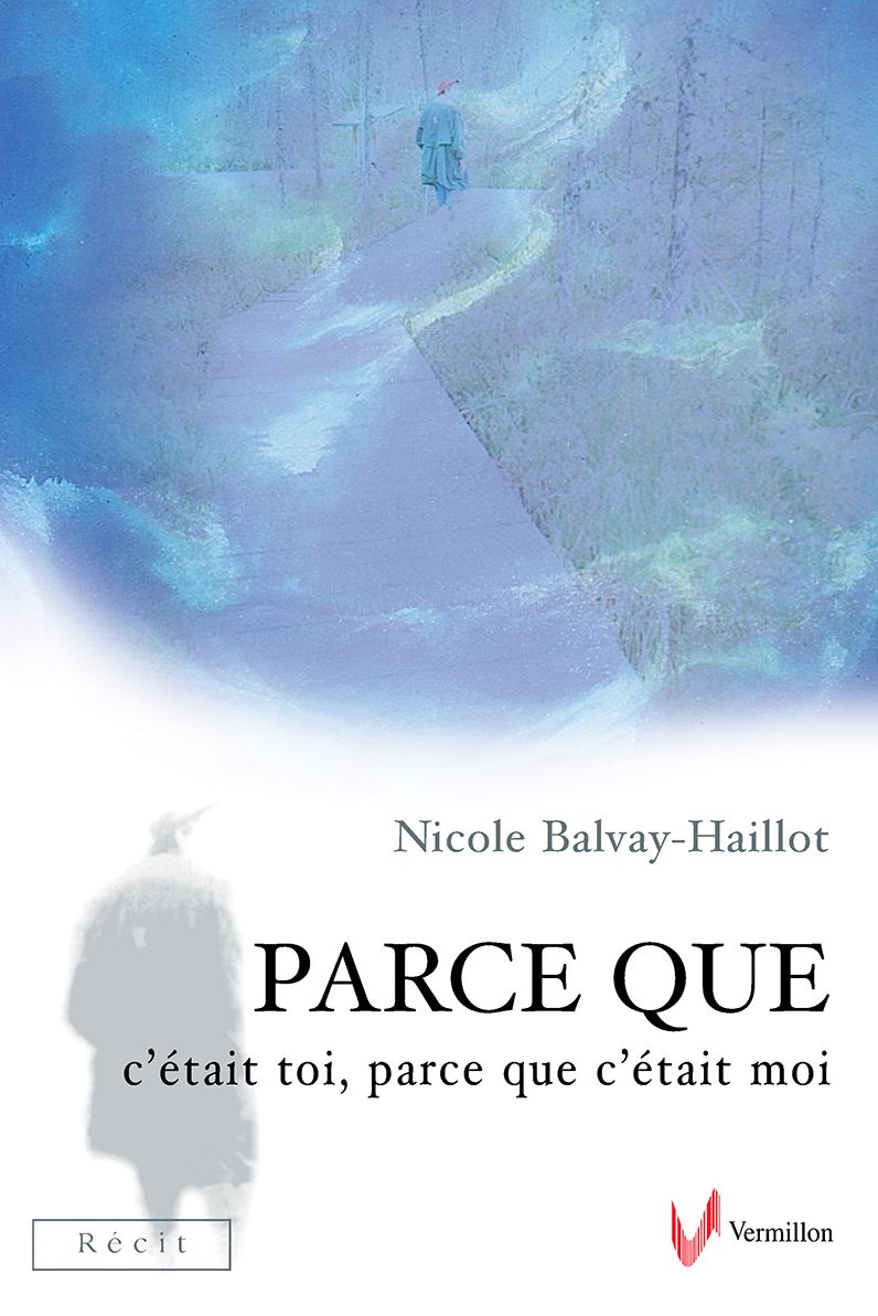 Parce que c'était toi, parce que c'était moi