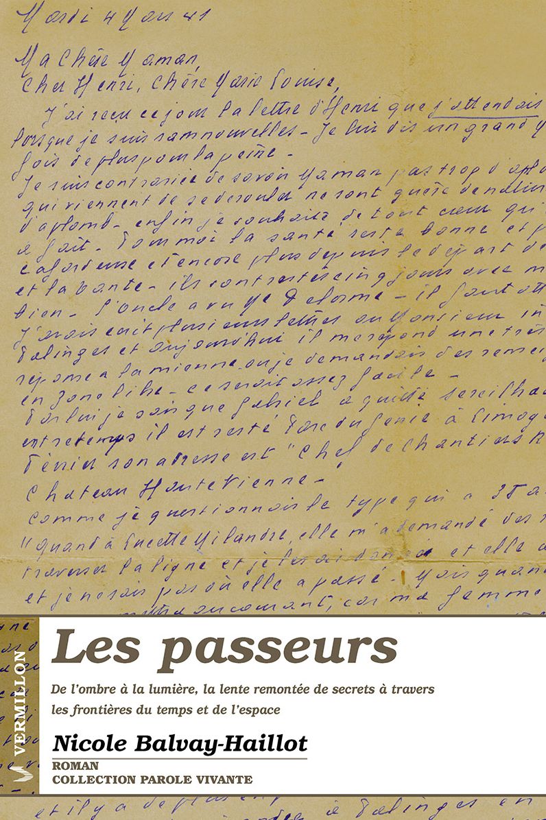 Les passeurs: De l'ombre à la lumière la lente remontée de secrets à travers les frontières du temps et de l'espace