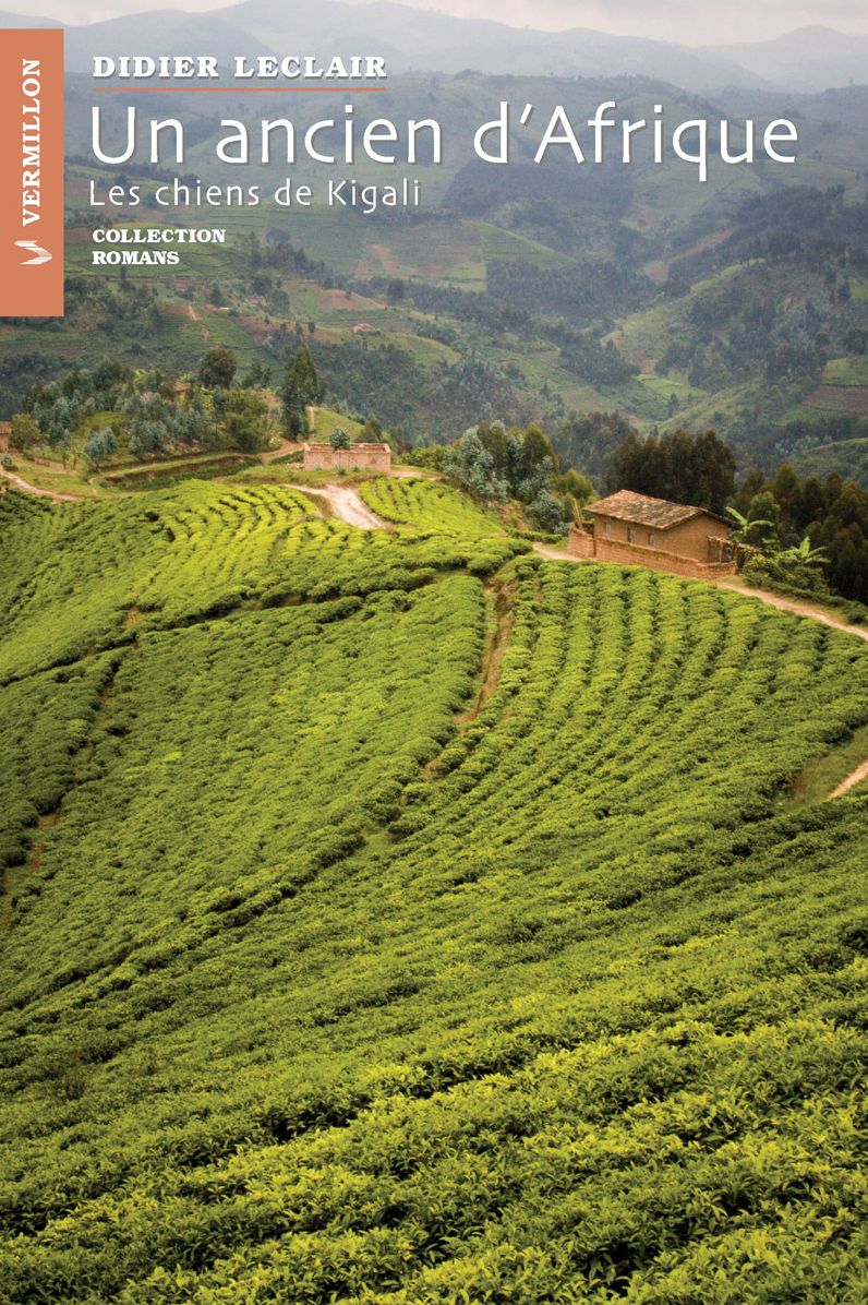 Un ancien d'Afrique: Les chiens de Kigali