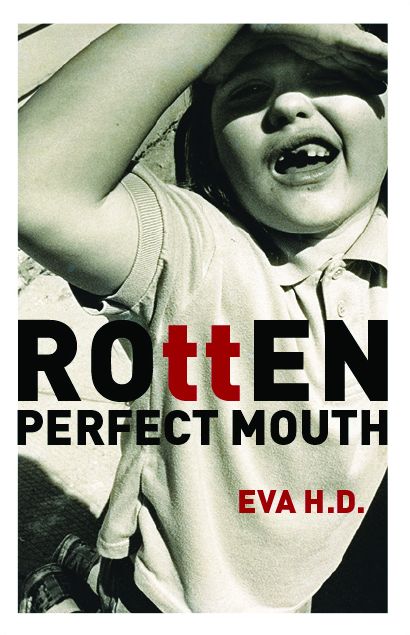 Rotten Perfect Mouth