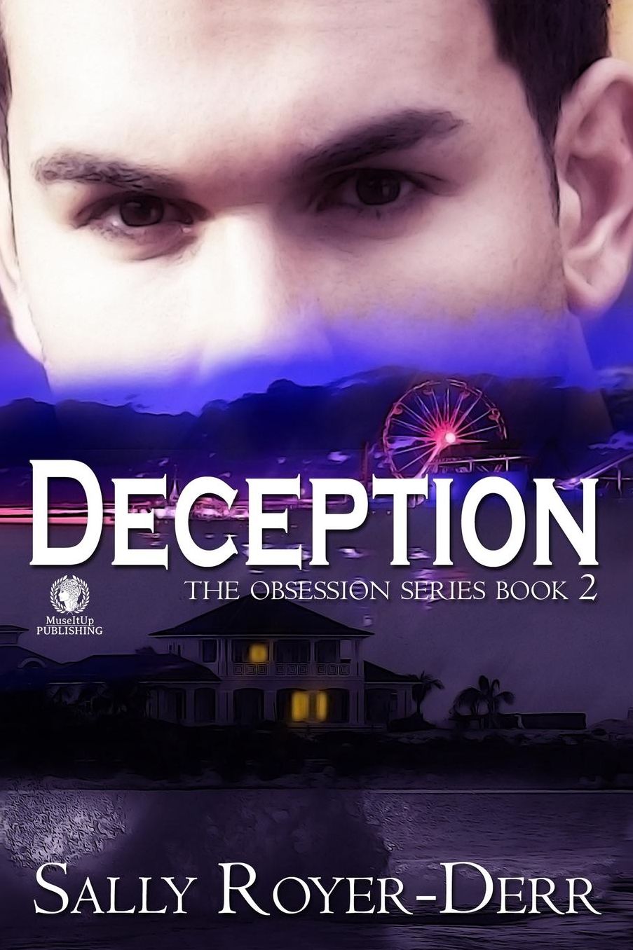 Deception: The Obsession Series Book 2