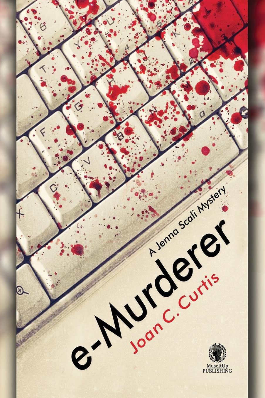 e-Murderer: A Jenna Scali Mystery