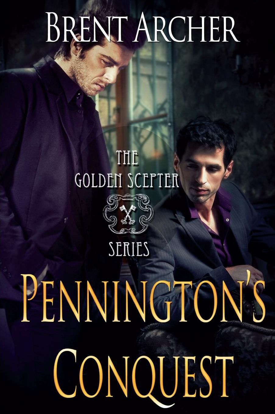 Pennington's Conquest: The Golden Scepter: Book 2