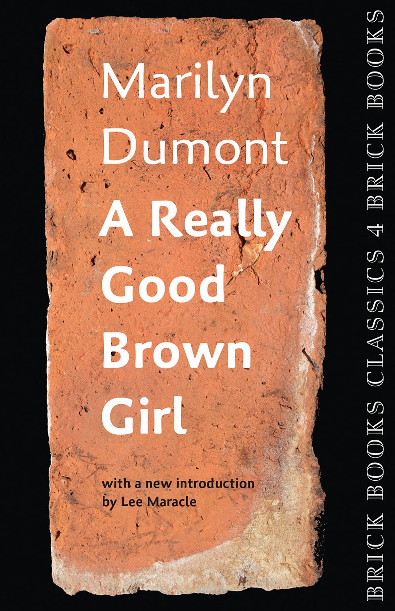 A Really Good Brown Girl: Brick Books Classics 4