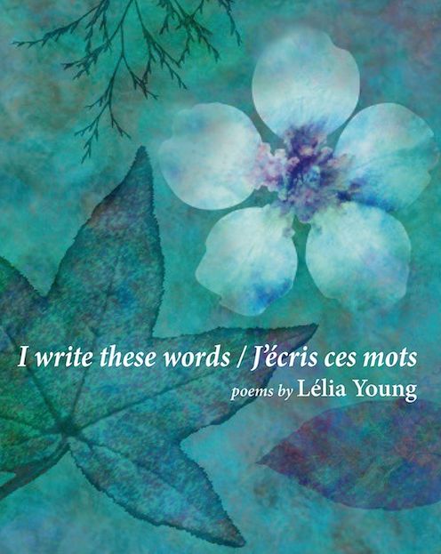 I write these words / J'ecris ces mots