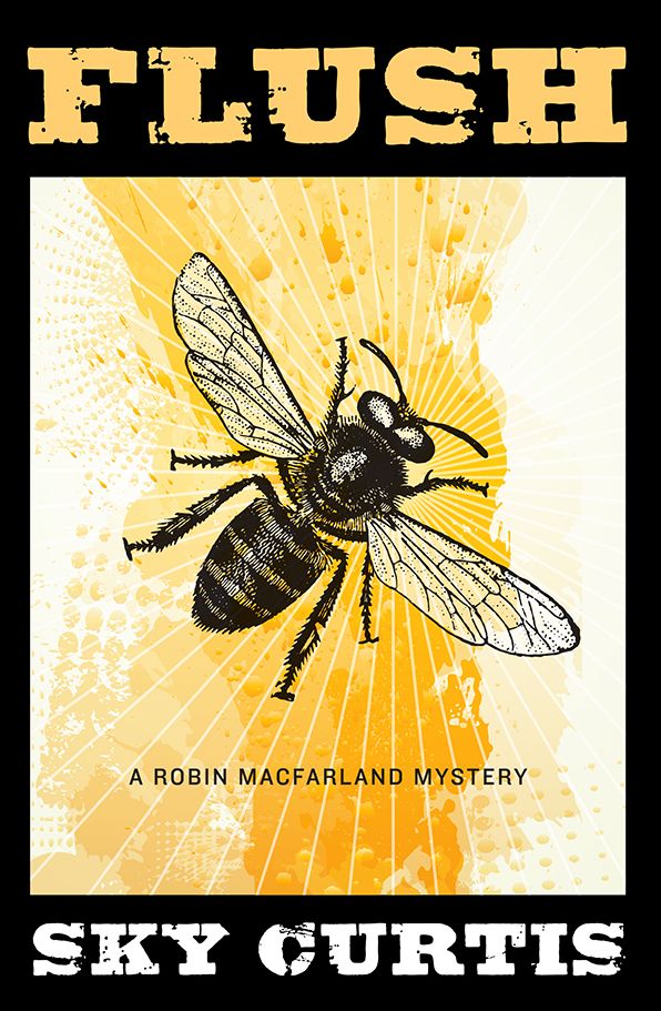 Flush: A Robin MacFarland Mystery