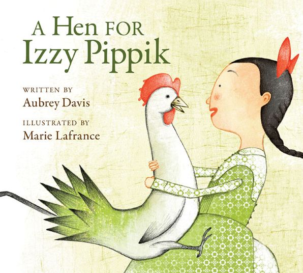 A Hen for Izzy Pippik