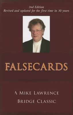 Falsecards (2nd edition) - A Mike Lawrence Classic