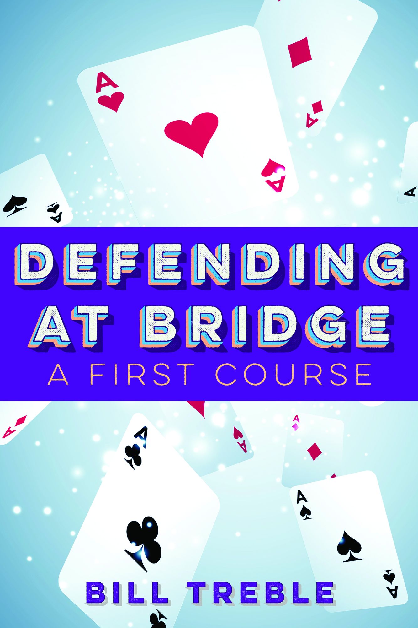 Defending at Bridge: A First Course