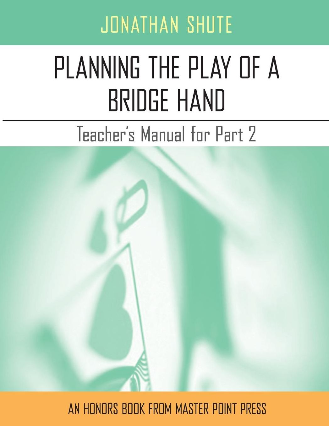 Planning the Play: A Teacher's Manual for Part 2
