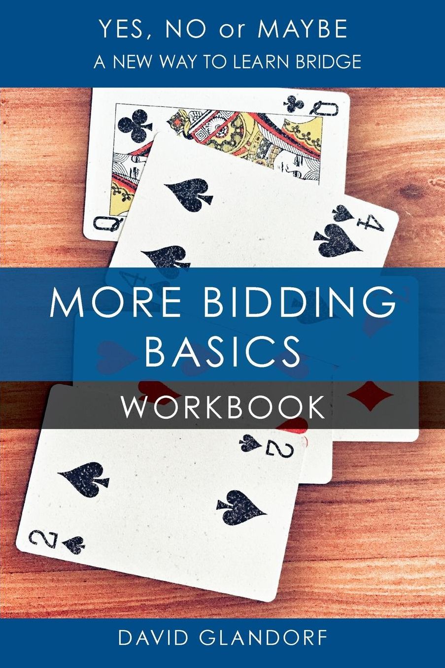 YNM: More Bidding Basics Workbook