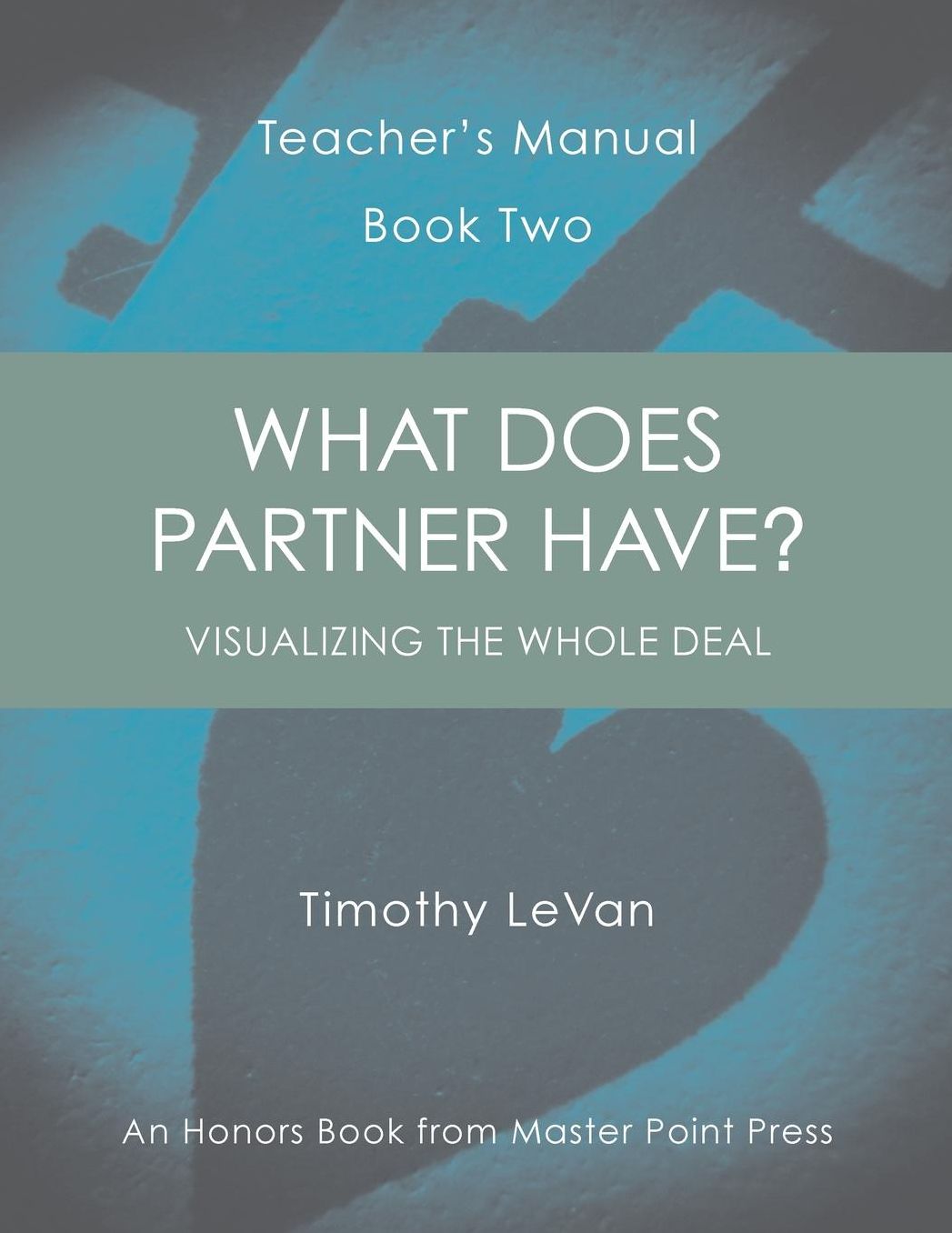 What Does Partner Have?: Teacher's Manual Book Two