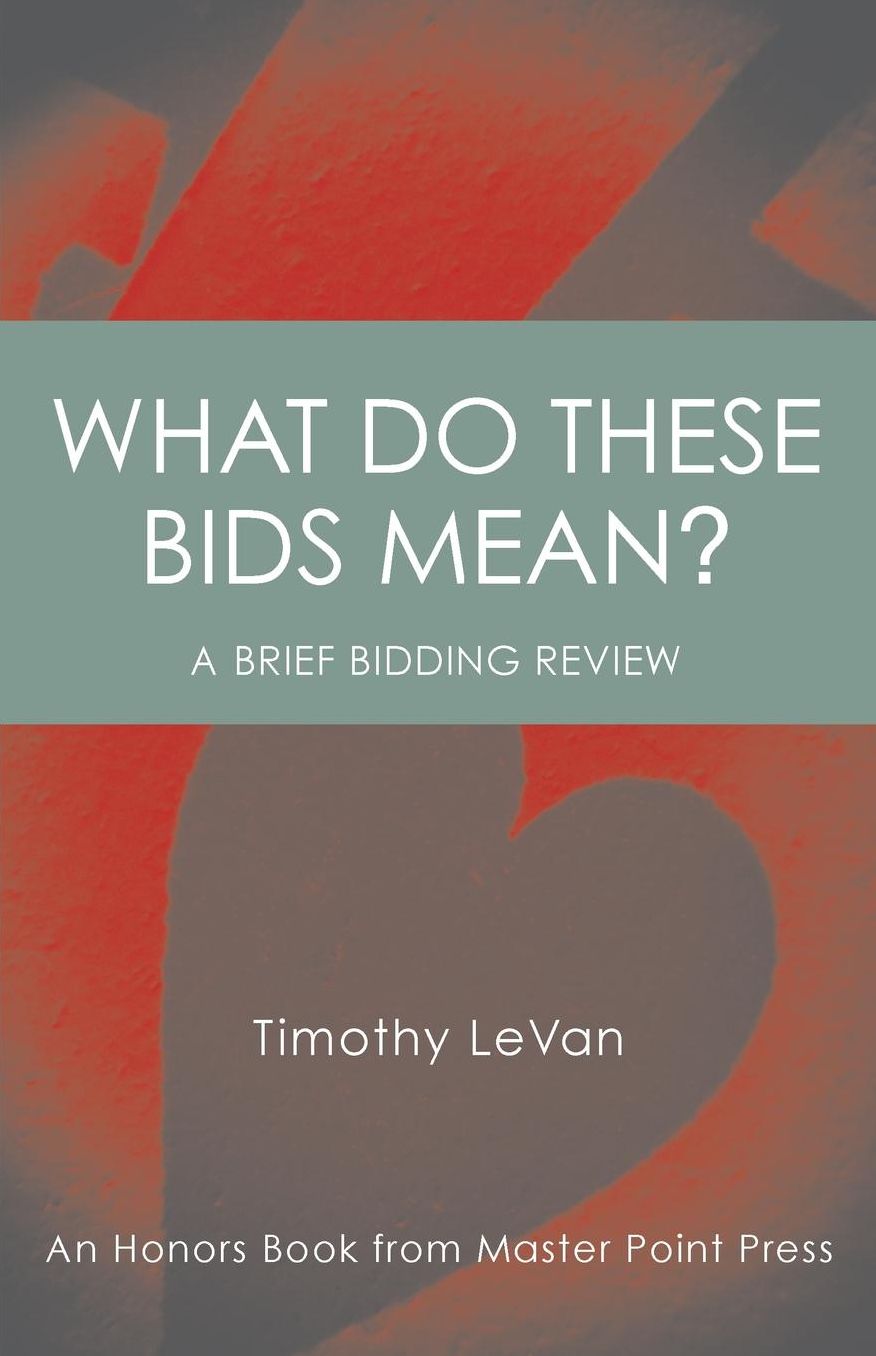 What Do These Bids Mean?