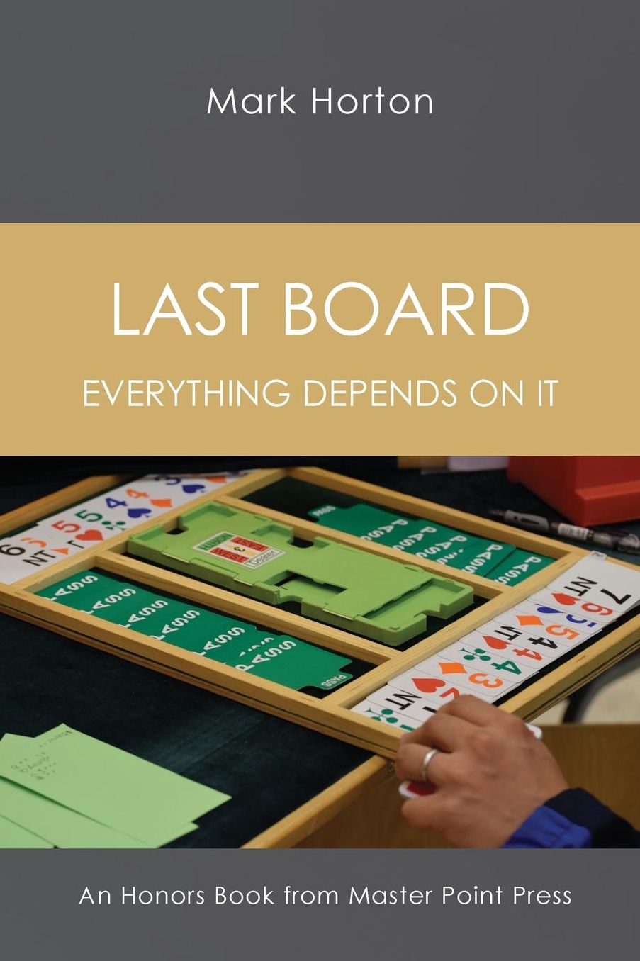 Last Board: Everything depends on it
