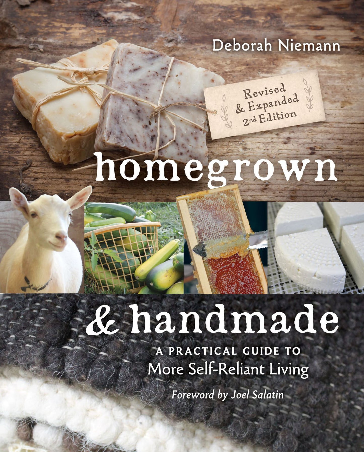 Homegrown & Handmade: A Practical Guide to More Self-Reliant Living
