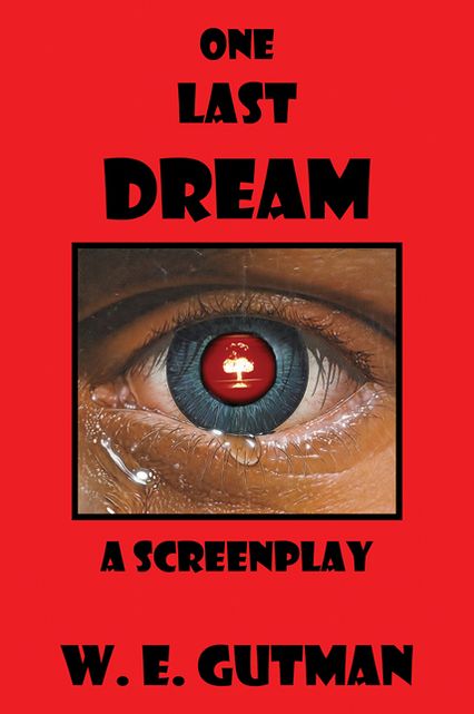 One Last Dream: A Screenplay