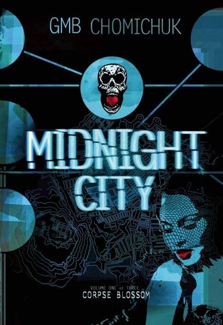 Midnight City: Corpse Blossom
