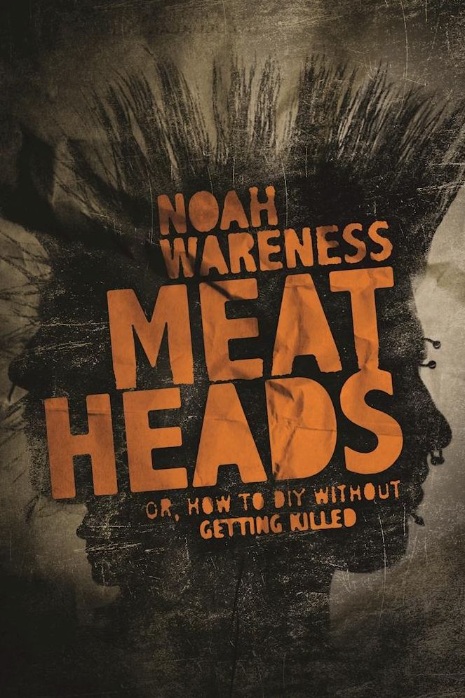 Meatheads, or How to Diy Without Getting Killed