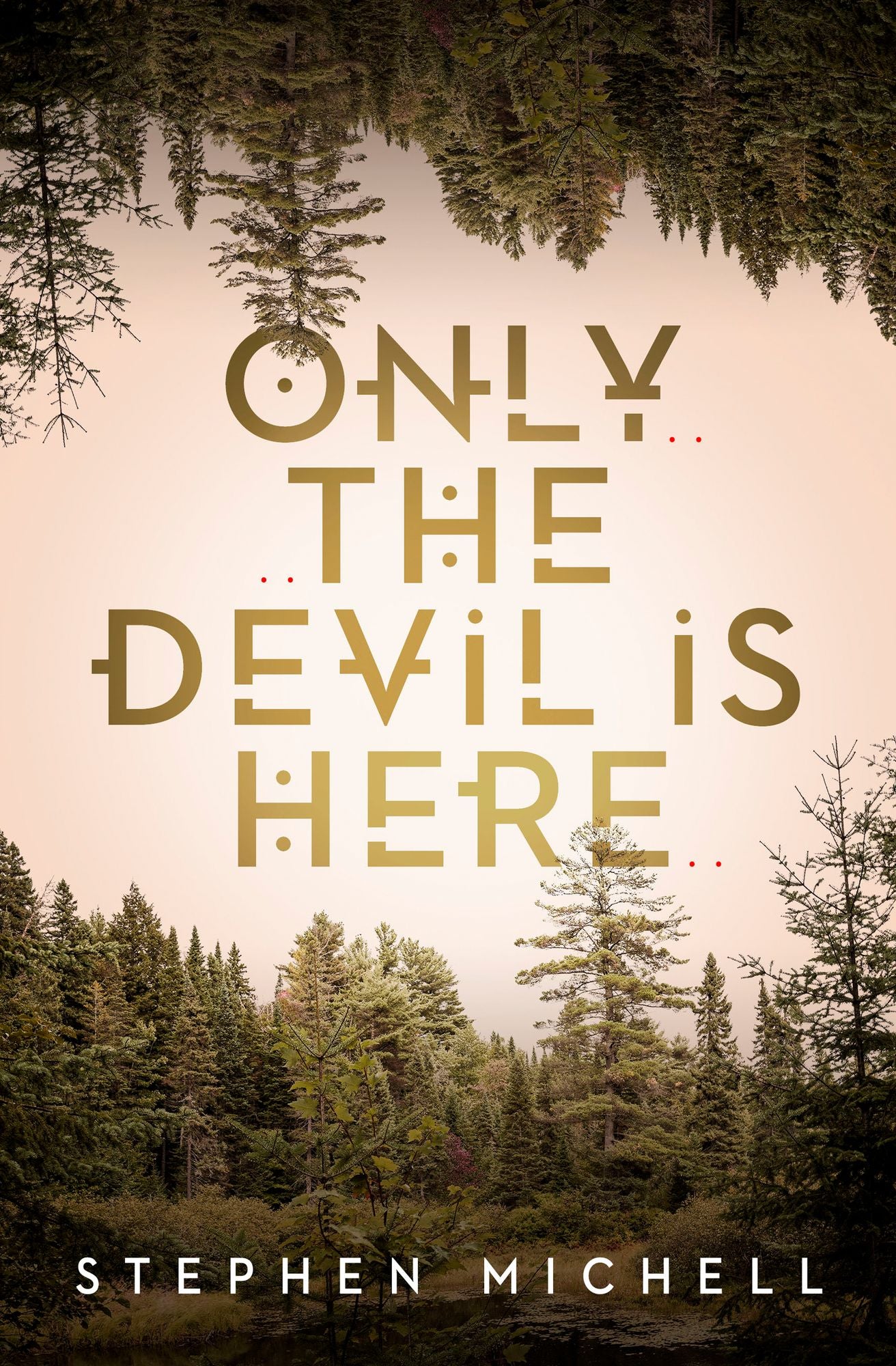 Only the Devil is Here