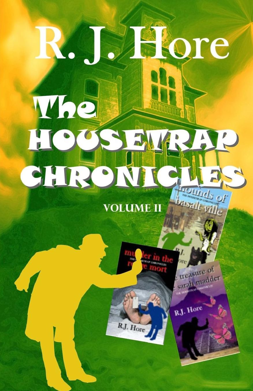 The Housetrap Chronicles-Volume 2