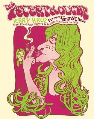 The Afterthought: West Coast Rock Posters and Recollections from the '60s