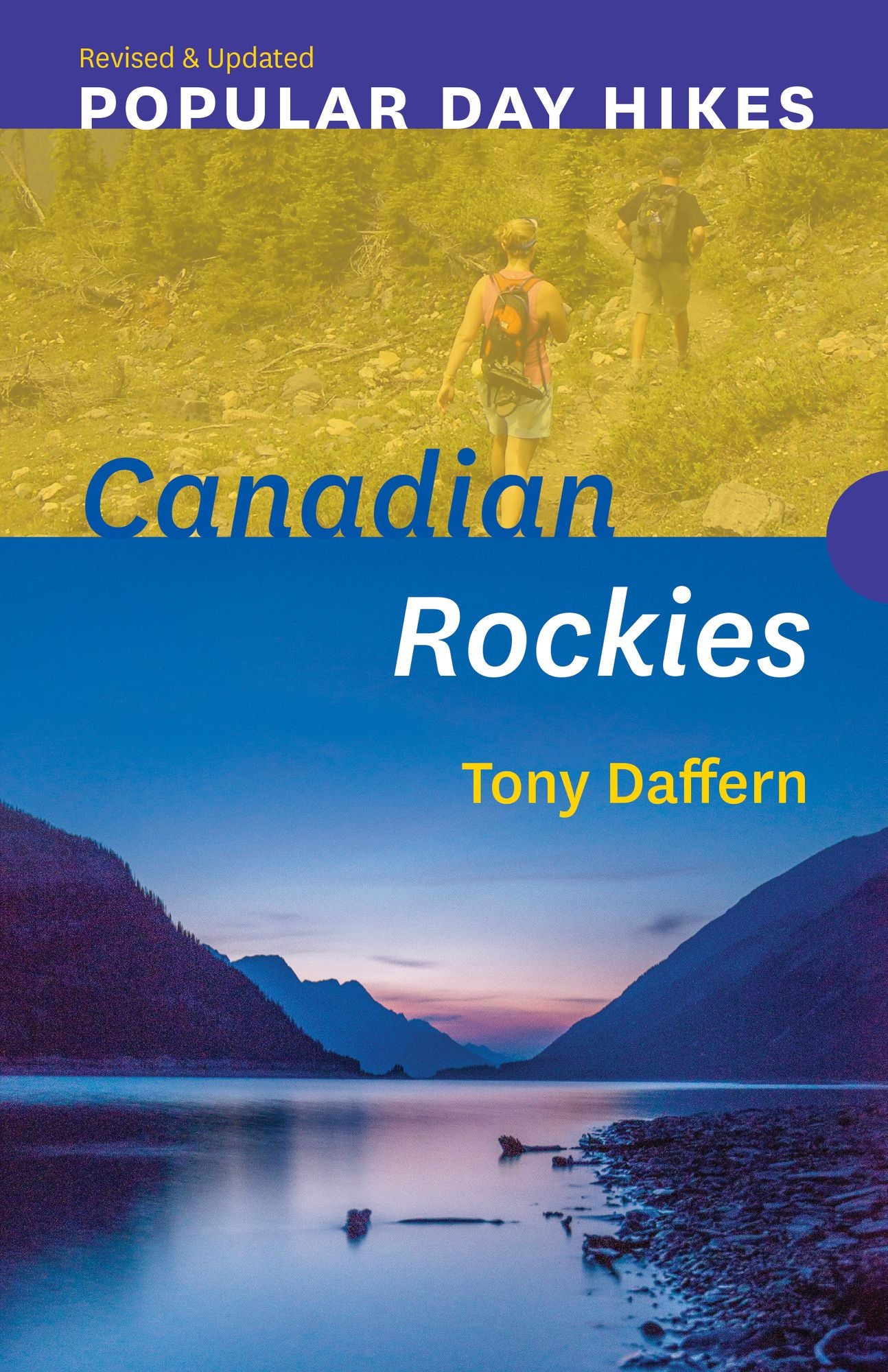 Popular Day Hikes 2: Canadian Rockies - Revised & Updated