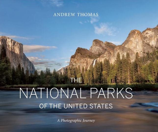 The National Parks of the United States: A Photographic Journey