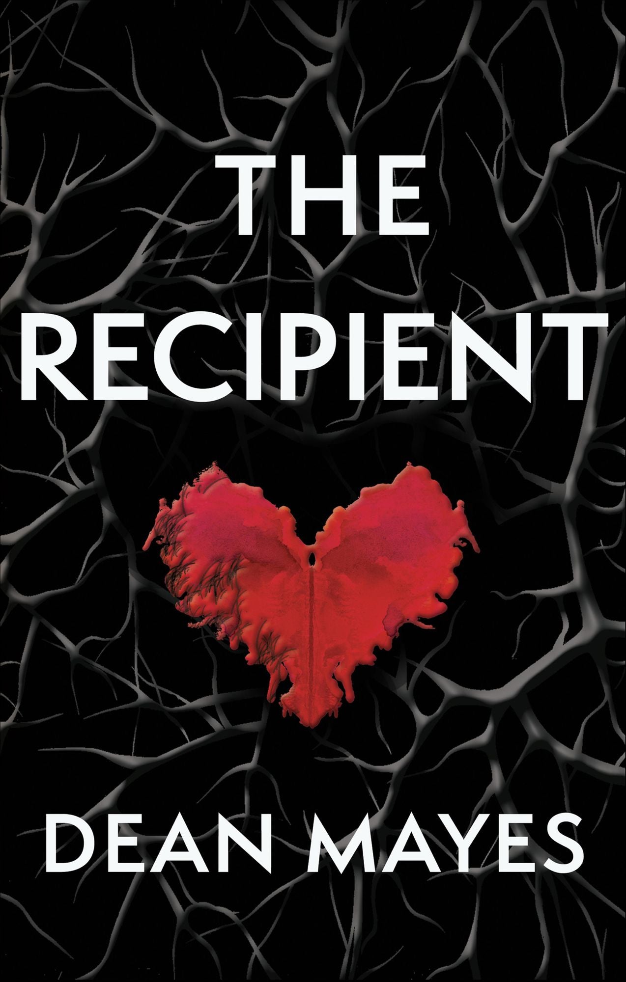 The Recipient: A Pyschological Medical Thriller