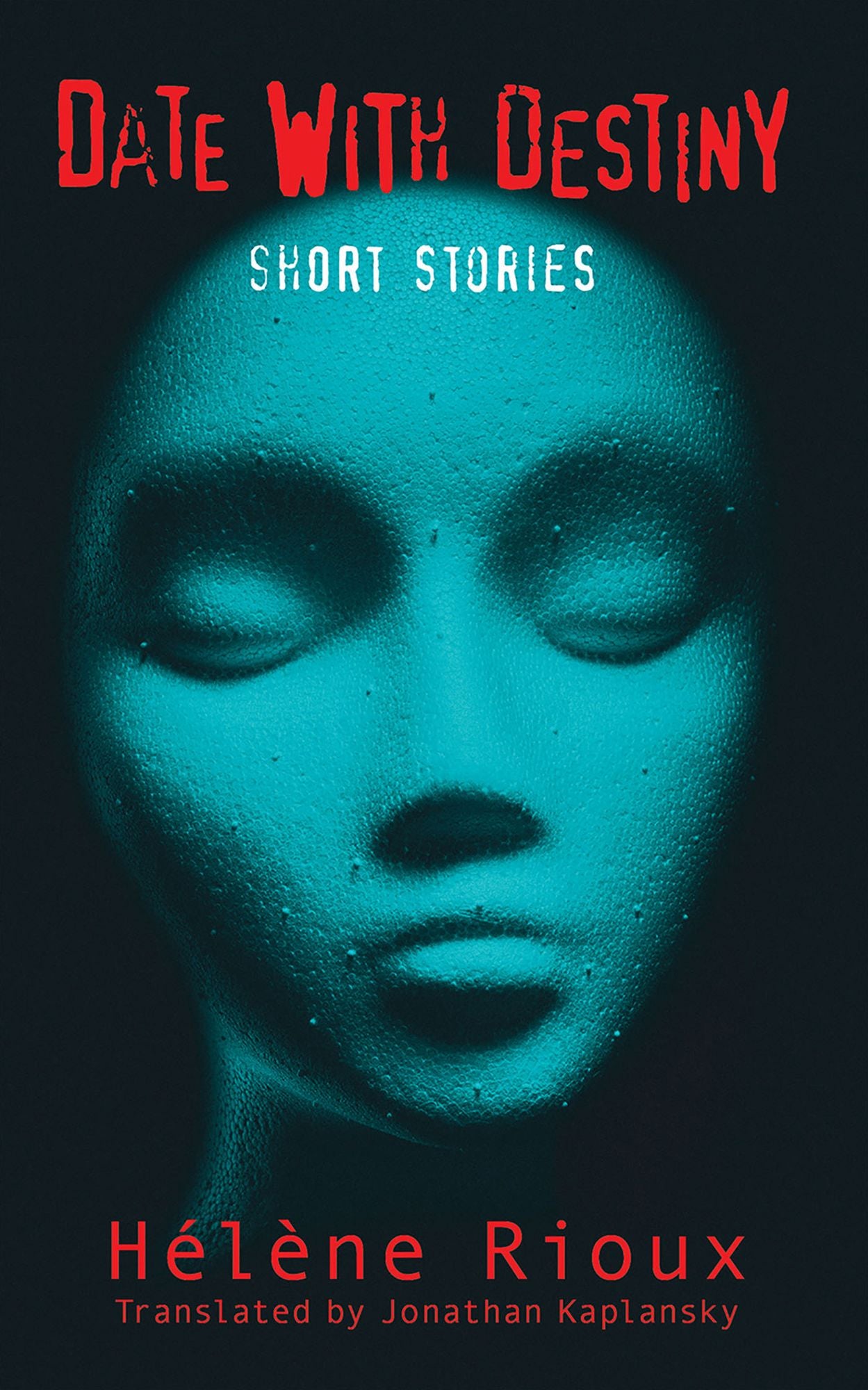 Date With Destiny: Short Stories