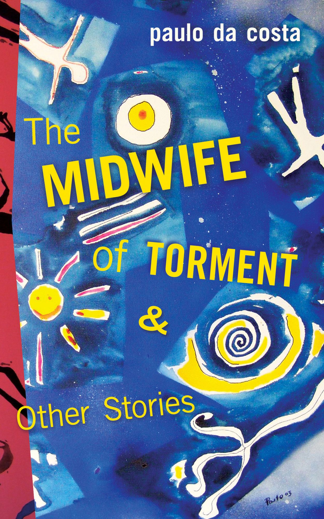 The Midwife of Torment &amp; Other Stories