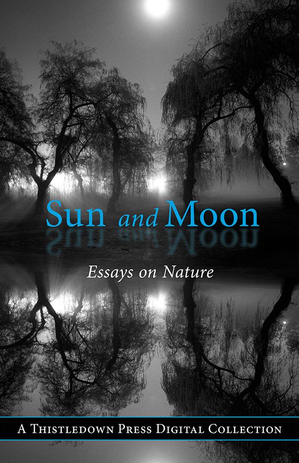 Moon and Sun: Essays on Nature