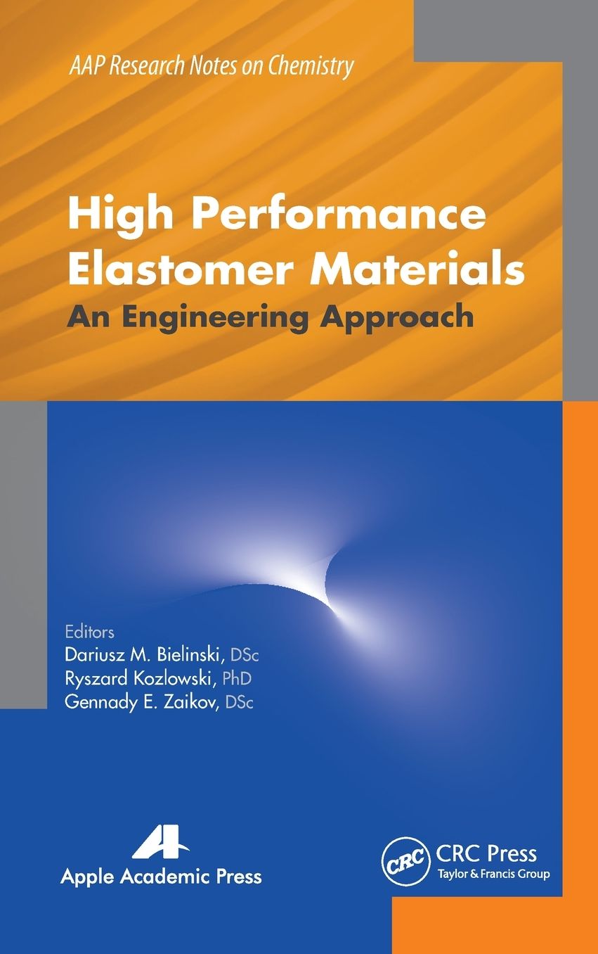 High Performance Elastomer Materials: An Engineering Approach