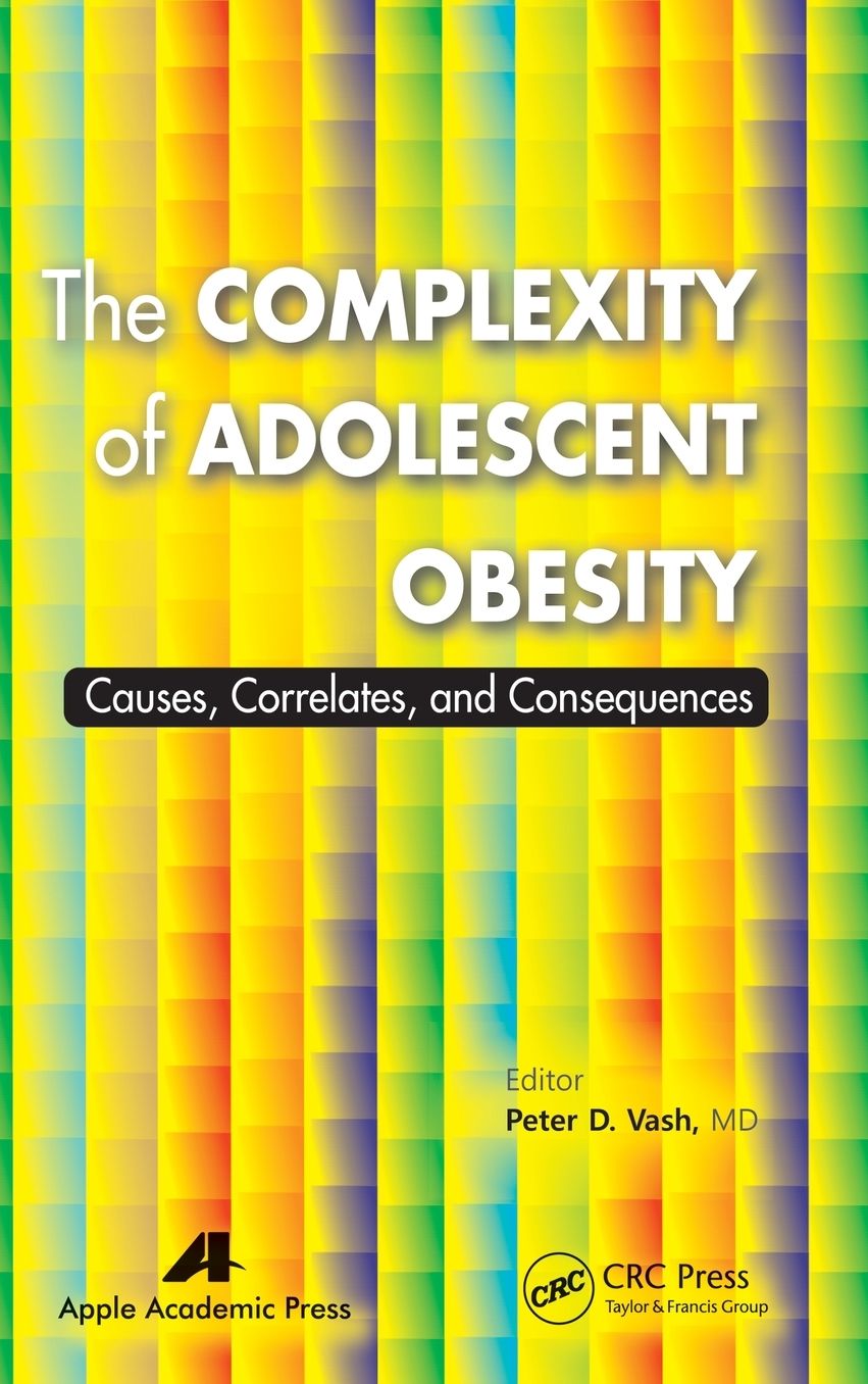 The Complexity of Adolescent Obesity: Causes, Correlates, and Consequence