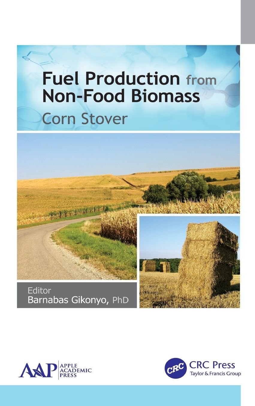 Fuel Production from Non-Food Biomass: Corn Stover