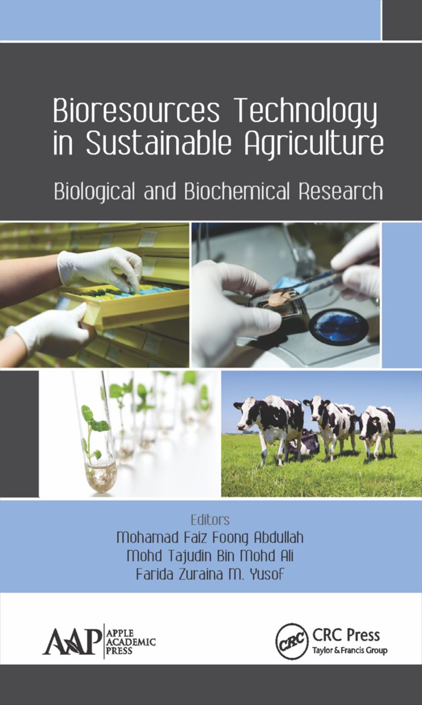 Bioresources Technology in Sustainable Agriculture: Biological and Biochemical Research