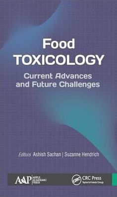 Food Toxicology: Current Advances and Future Challenges
