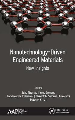 Nanotechnology-Driven Engineered Materials: New Insights