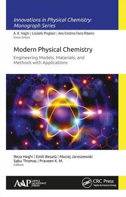 Modern Physical Chemistry: Engineering Models, Materials, and Methods with Applications