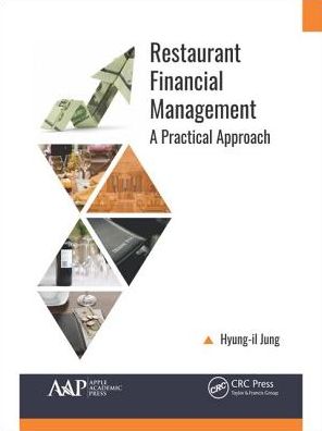Restaurant Financial Management: A Practical Approach