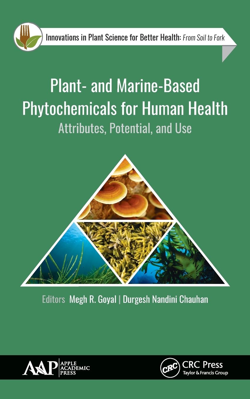 Plant- and Marine- Based Phytochemicals for Human Health: Attributes, Potential, and Use