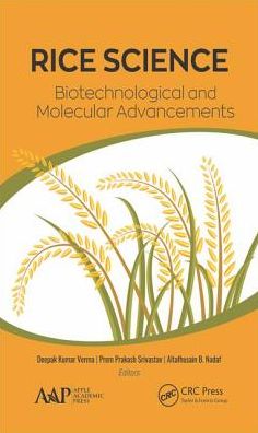 Rice Science: Biotechnological and Molecular Advancements