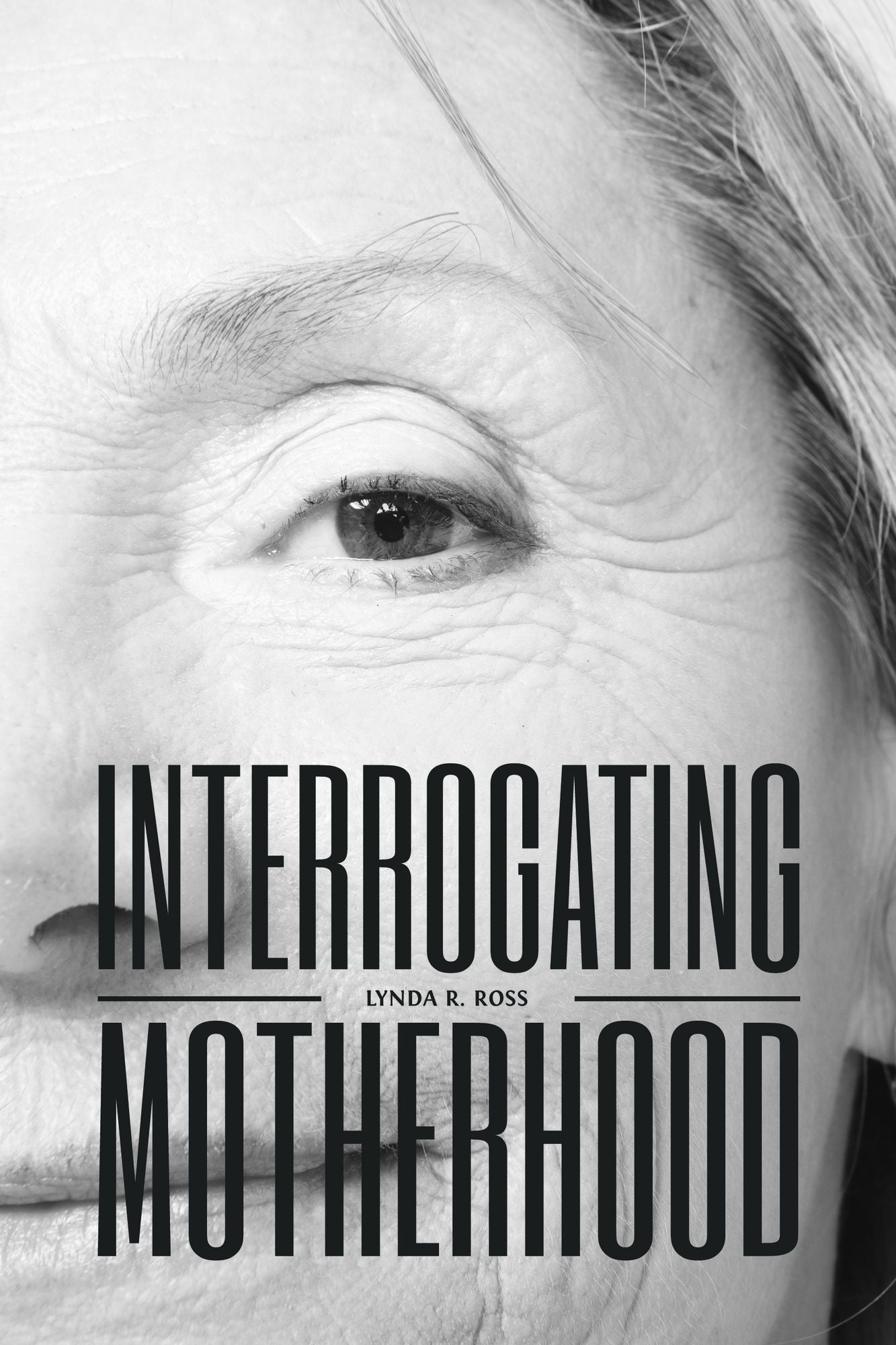 Interrogating Motherhood