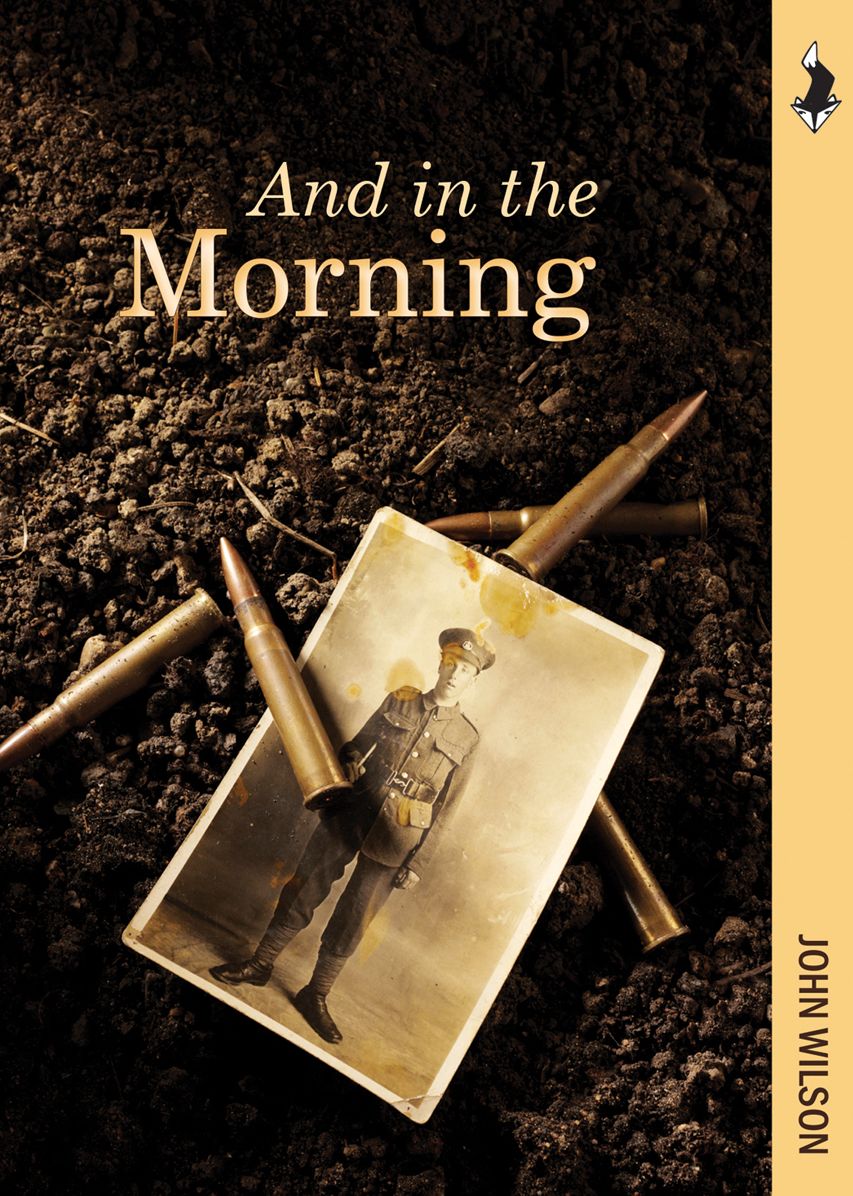 And in the Morning: The Somme, 1916
