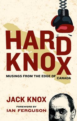 Hard Knox: Musings from the Edge of Canada