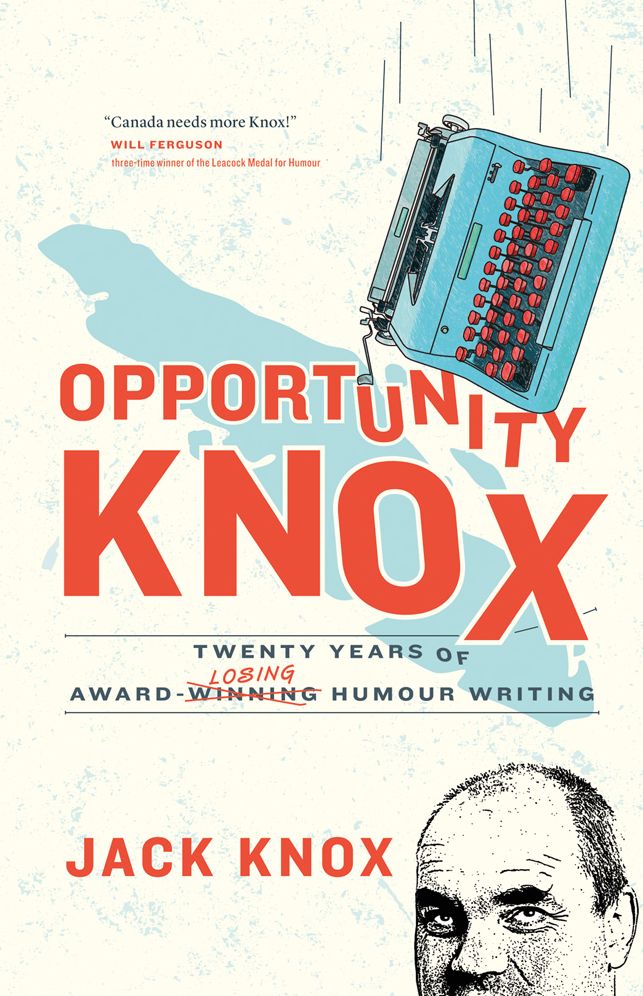 Opportunity Knox: Twenty Years of Award-Losing Humour Writing